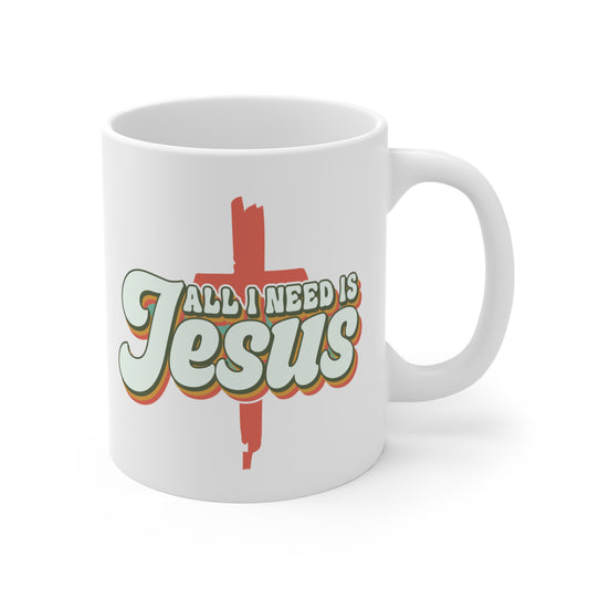 All I need is Jesus Ceramic Mug