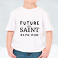 Future Saint Kids T-shirt (Personalisation Available)
