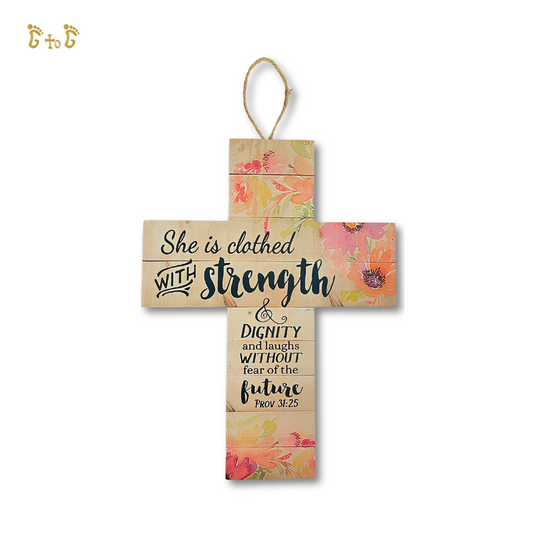 Wood Inspirational Cross - She is clothed with strength