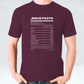 Jesus Facts Unisex T-shirt - White/Black/Grey/Sand/Navy/Maroon