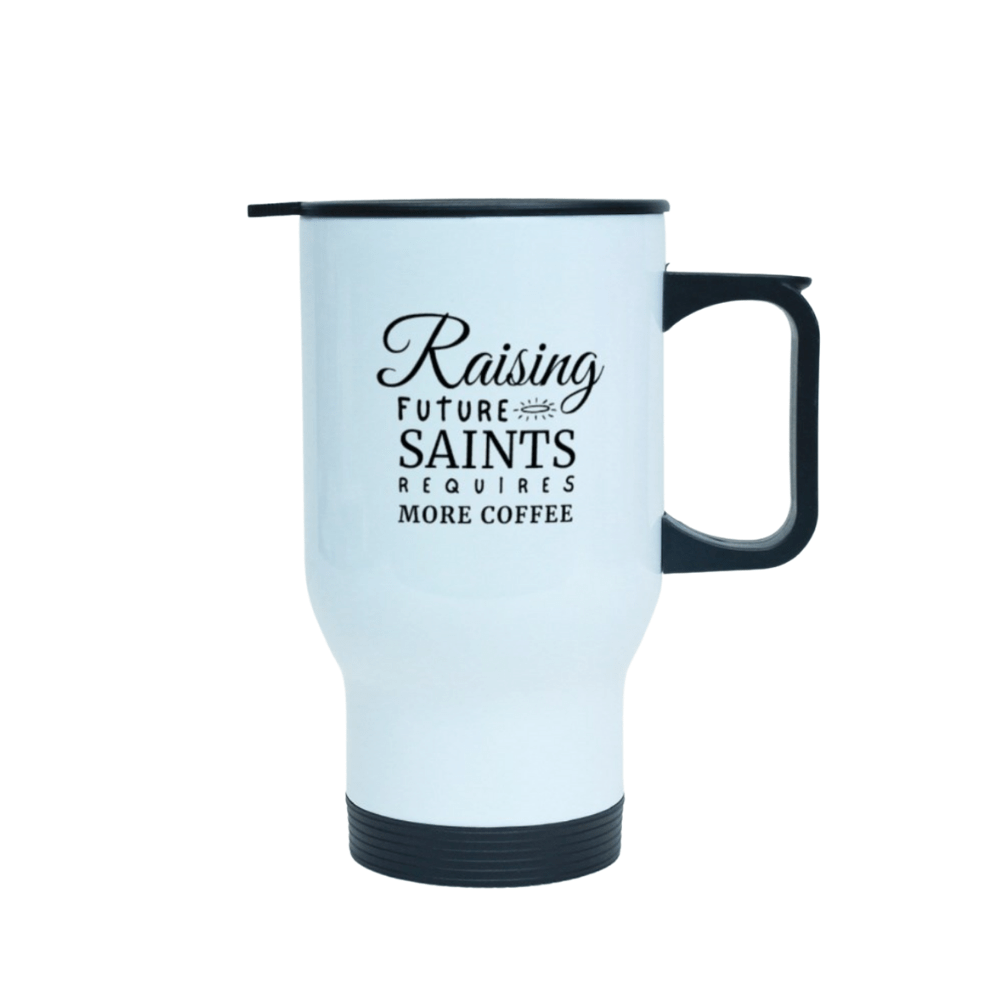 Stainless Steel Tumbler - Raising Future Saints/Righteous Man/She is Clothed