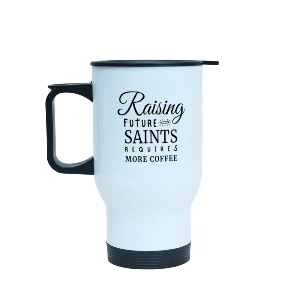 Stainless Steel Tumbler - Raising Future Saints/Righteous Man/She is Clothed